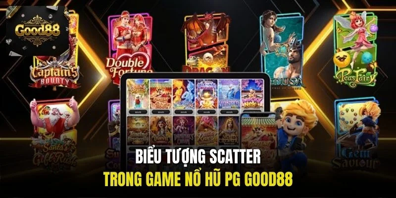 Danh mục game slot trên máy tính bảng trong bài nổ hũ PG GOOD88